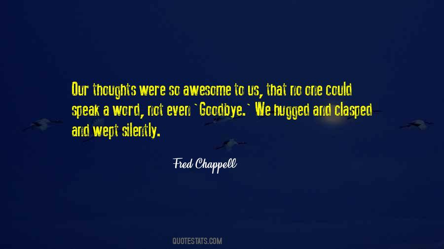 Not Goodbye Quotes #910047
