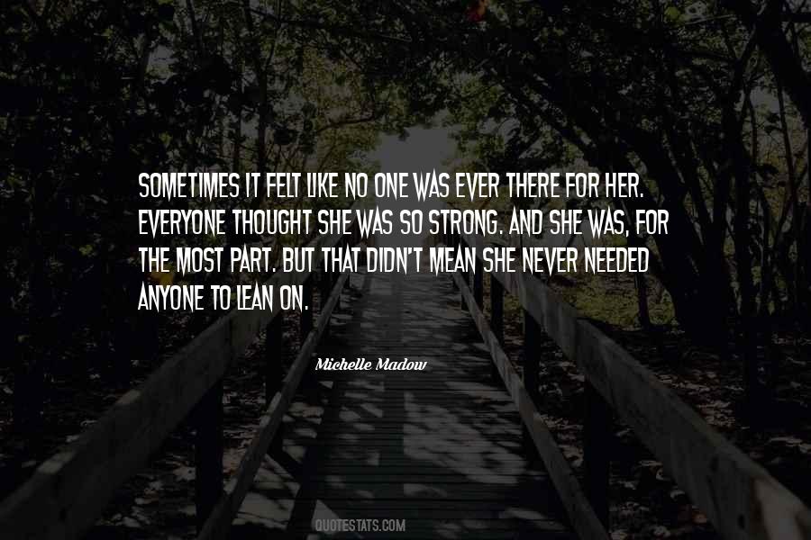 There For Her Quotes #1871520