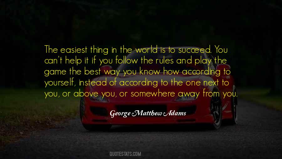 Know How To Play The Game Quotes #416529