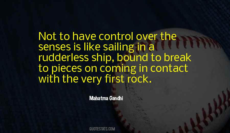 Coming To Our Senses Quotes #1722052