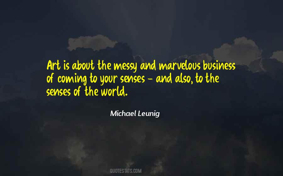 Coming To Our Senses Quotes #1819964