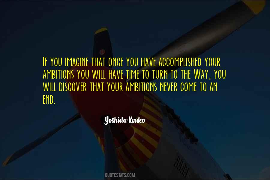 Imagine If You Will Quotes #1486209