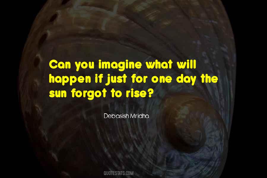 Imagine If You Will Quotes #1776767