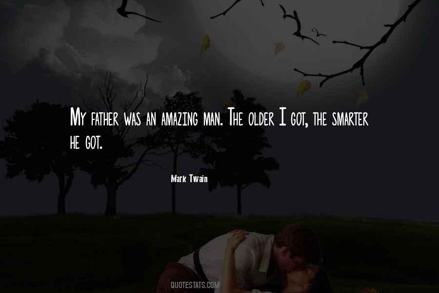My Man Is Amazing Quotes #1442344