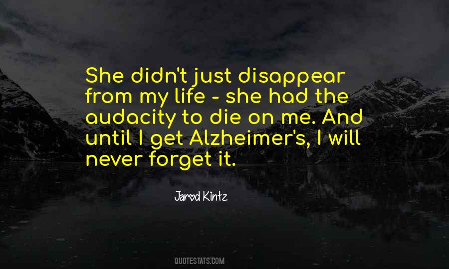 It Will Never Disappear Quotes #1748466