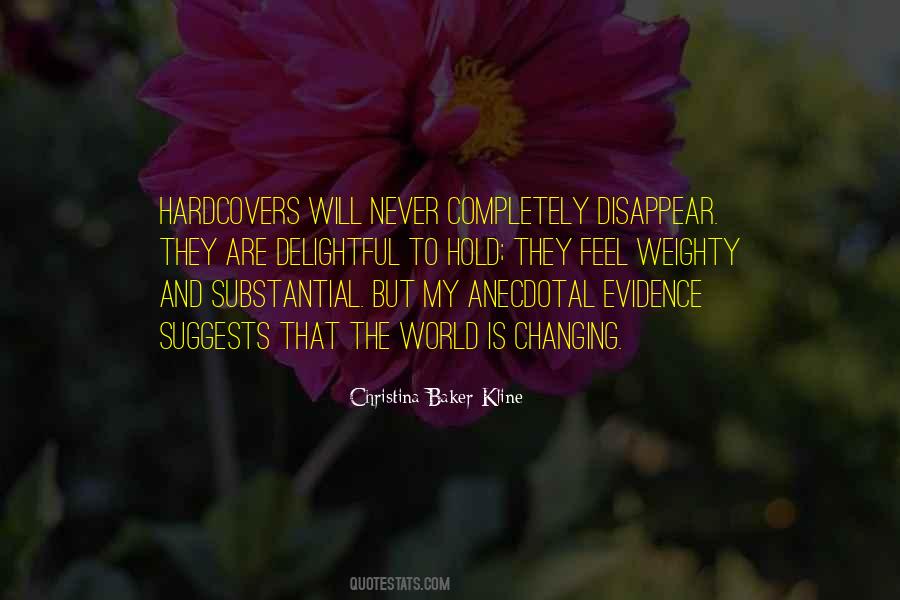 It Will Never Disappear Quotes #724244