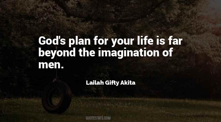 Beyond Your Imagination Quotes #1249945