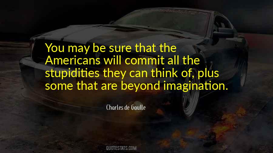 Beyond Your Imagination Quotes #254014