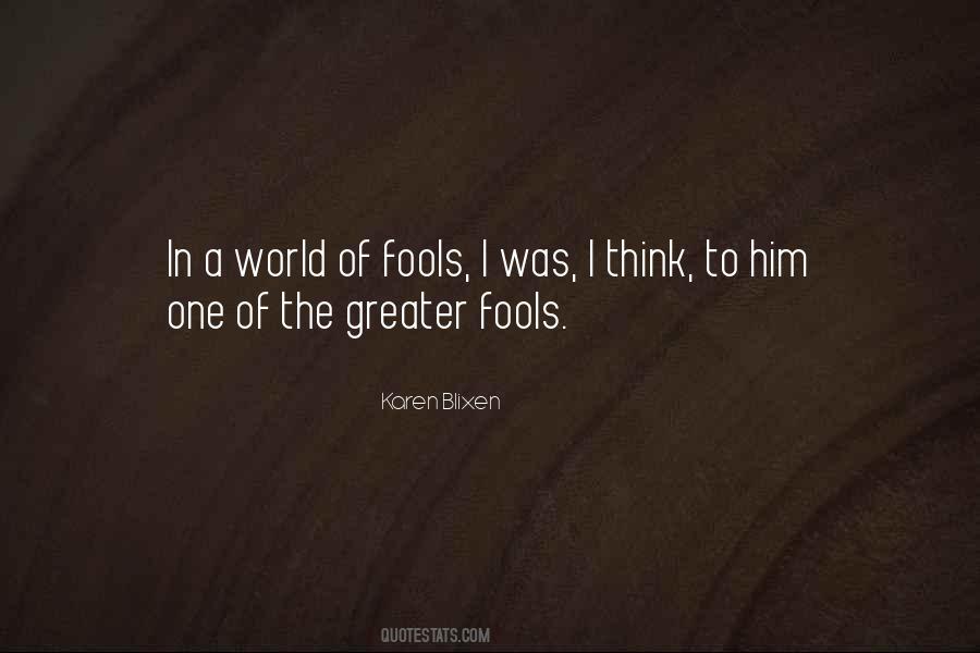 A Fools Quotes #174442