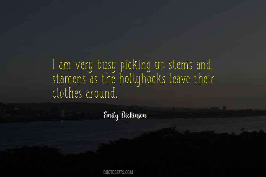 I Am Very Busy Quotes #1789319