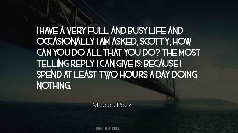 I Am Very Busy Quotes #1874432