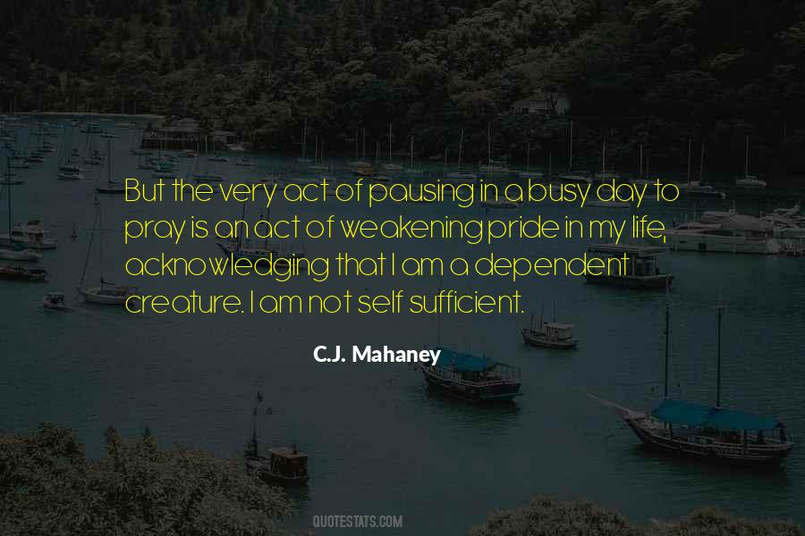I Am Very Busy Quotes #670957