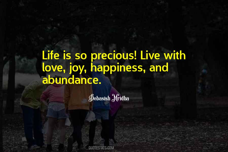 Life Is So Precious Quotes #1828789