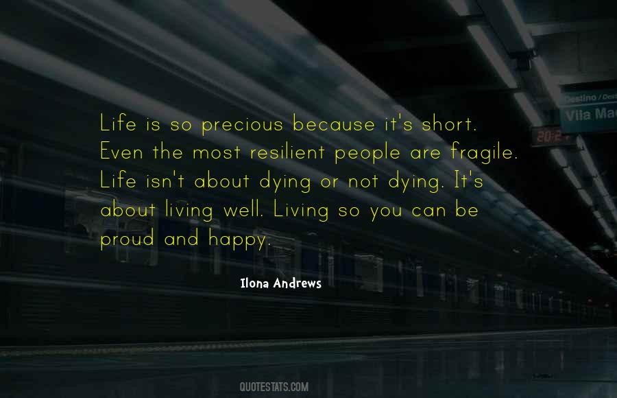 Life Is So Precious Quotes #213071
