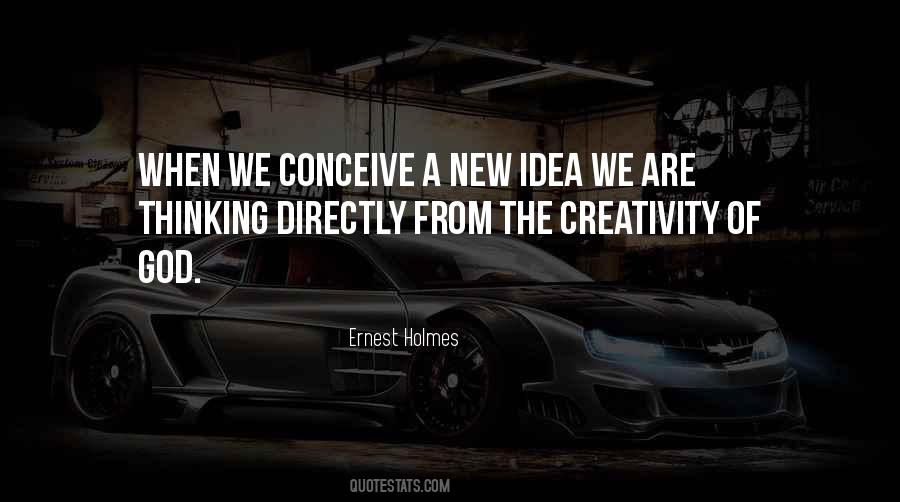 Creativity Ideas Quotes #1561147