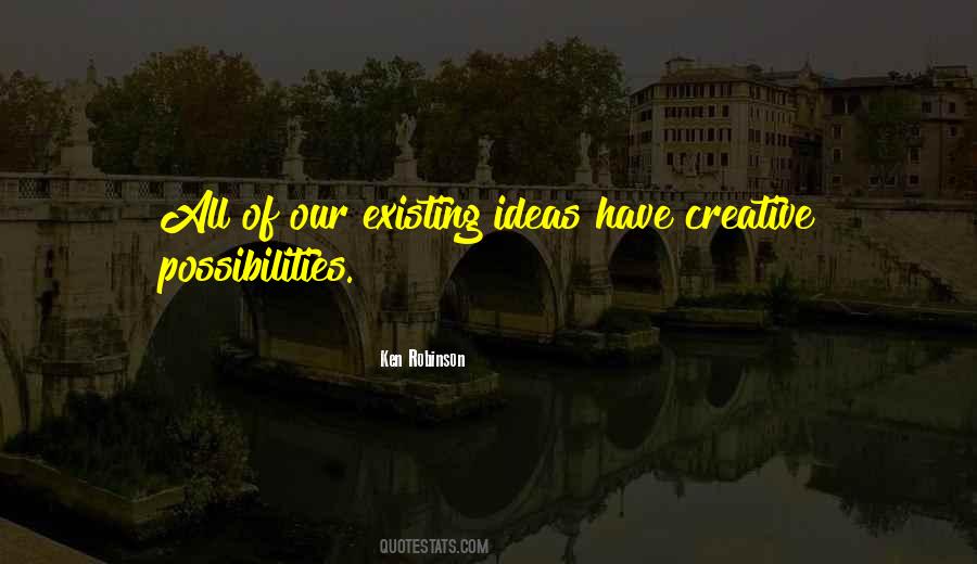 Creativity Ideas Quotes #324834