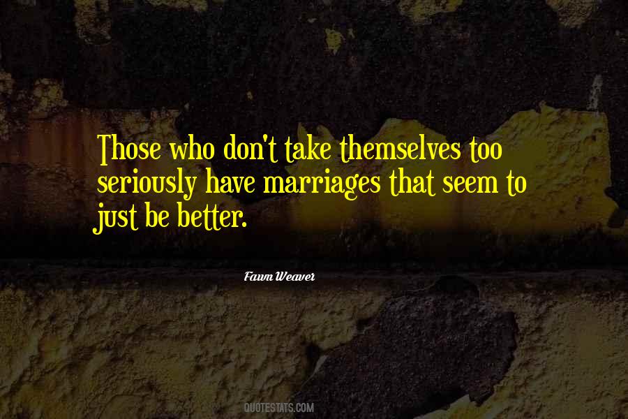 Fawn Weaver Marriage Quotes #1286643