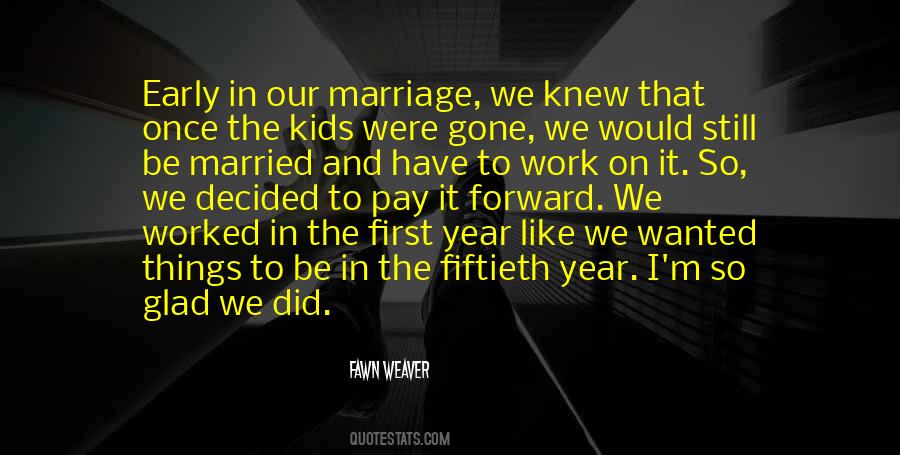 Fawn Weaver Marriage Quotes #1490943
