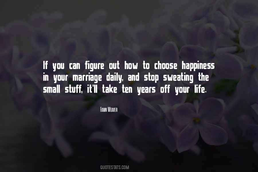 Fawn Weaver Marriage Quotes #1586212