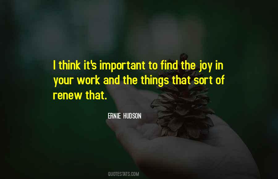 Quotes About The Joy Of Work #674683