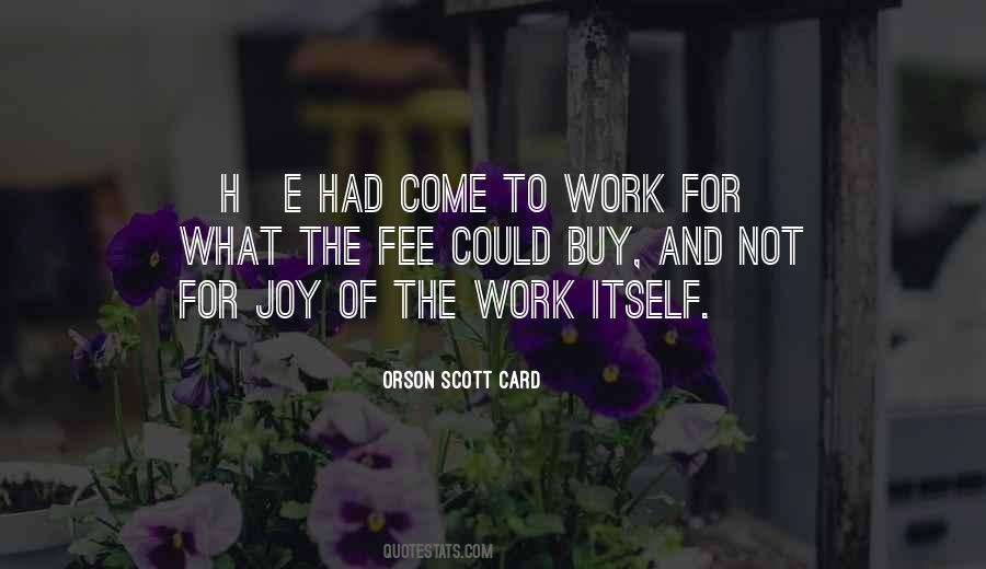 Quotes About The Joy Of Work #939764
