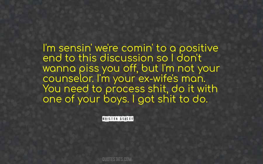 Ex Man Quotes #721961