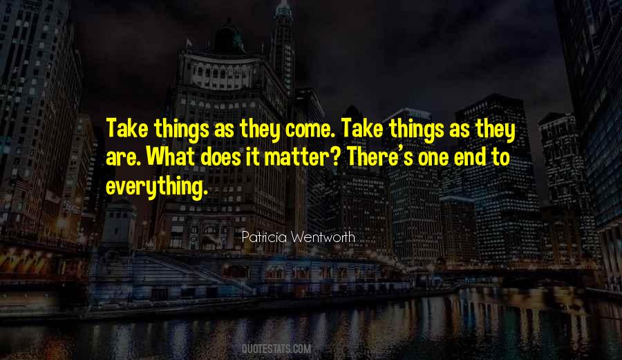 Everything Will Be Ok In The End Quotes #246376