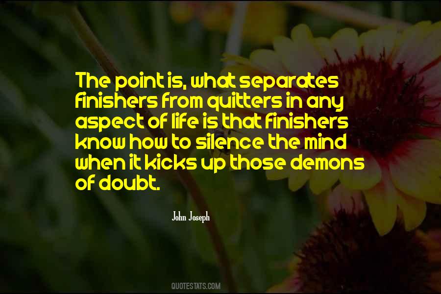 Quotes About Silence My Demons #1470492