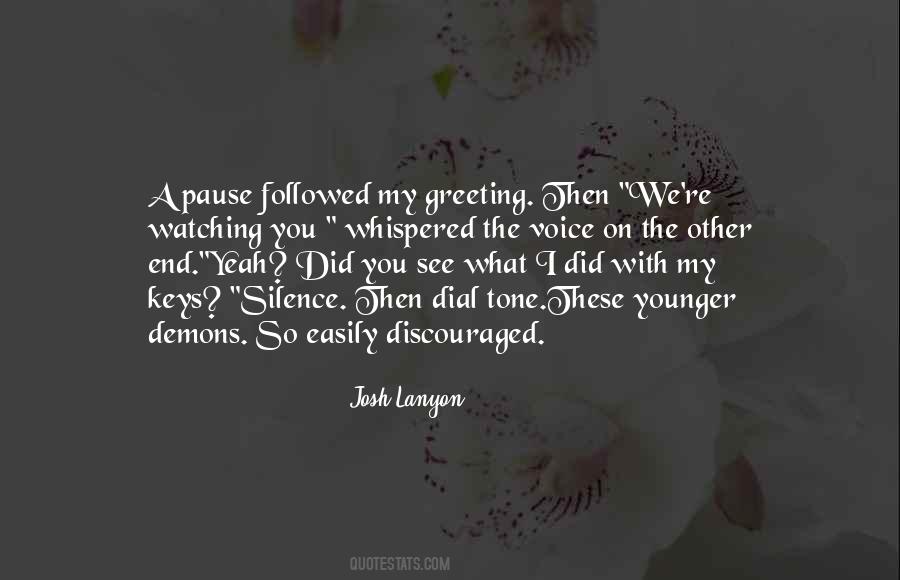 Quotes About Silence My Demons #971519