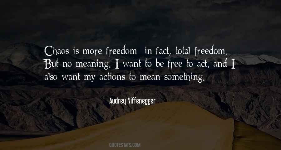 Freedom Meaning Quotes #617621