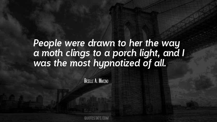 Love All The Way Quotes #1320025
