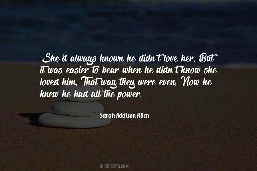 Love All The Way Quotes #645247