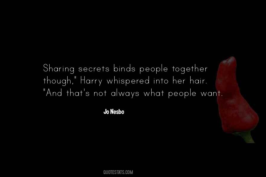 What Binds Us Together Quotes #735151