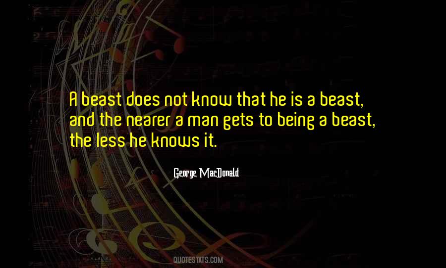 Beast Man Quotes #593728