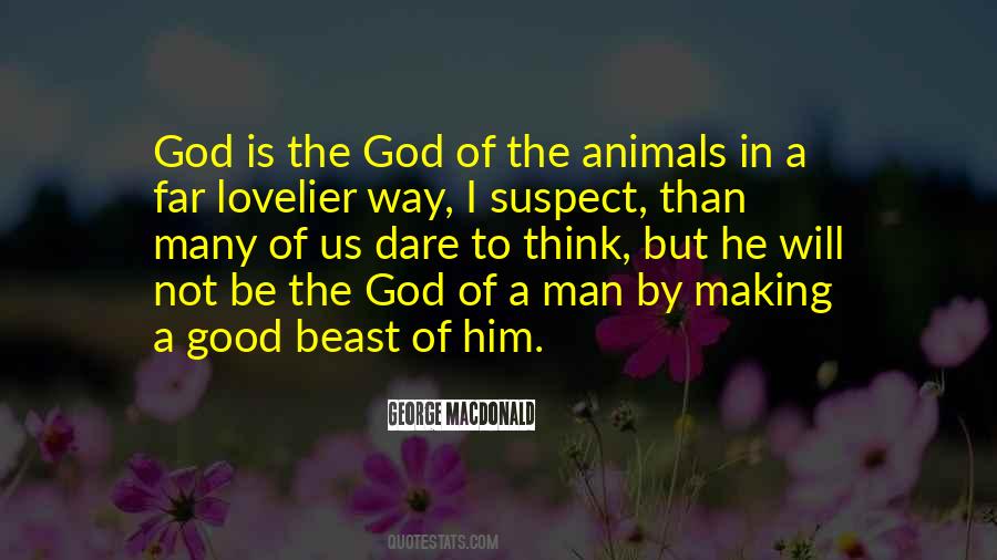 Beast Man Quotes #849562