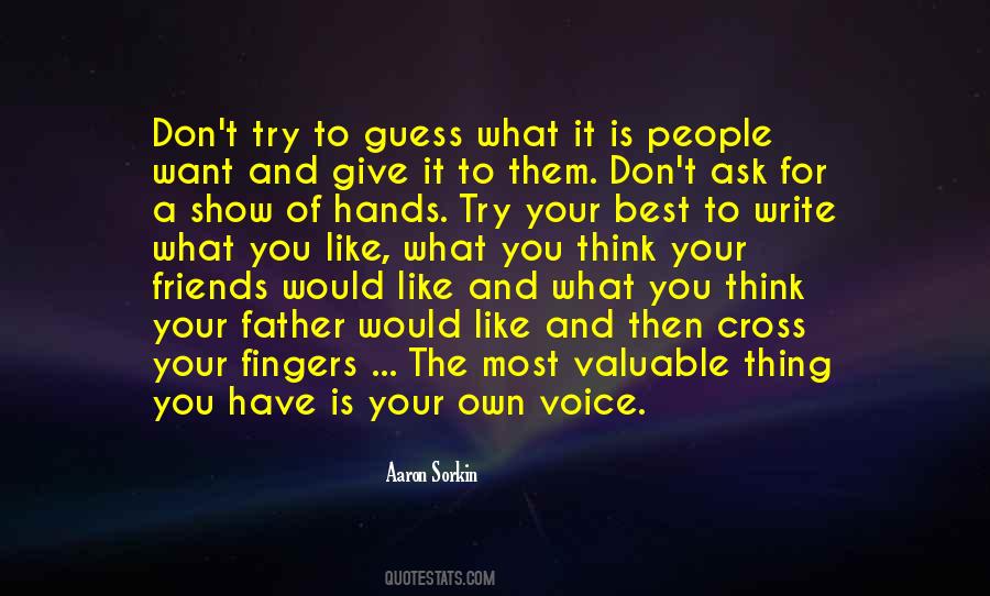 I Cross My Fingers Quotes #1113328