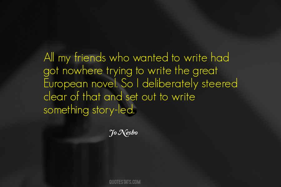 Friends Clear Out Quotes #1169586