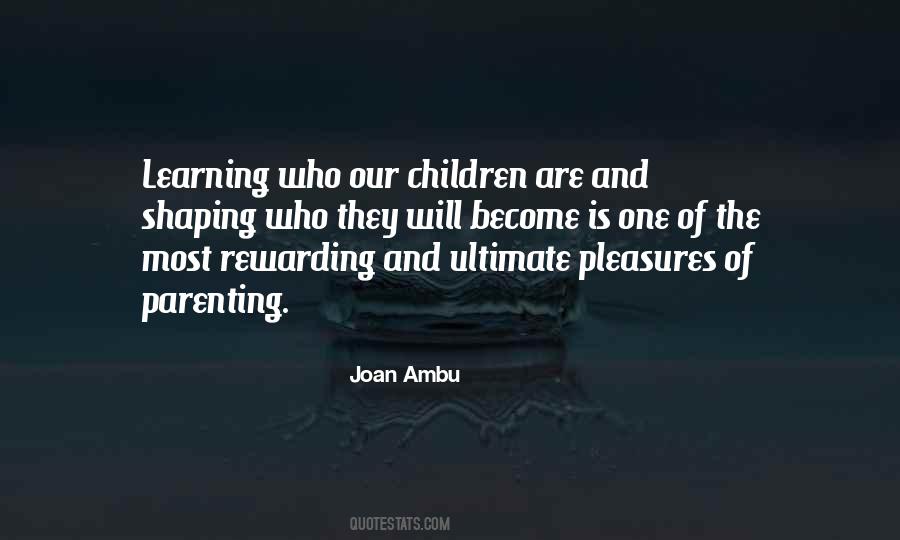 Is Our Children Learning Quotes #501020