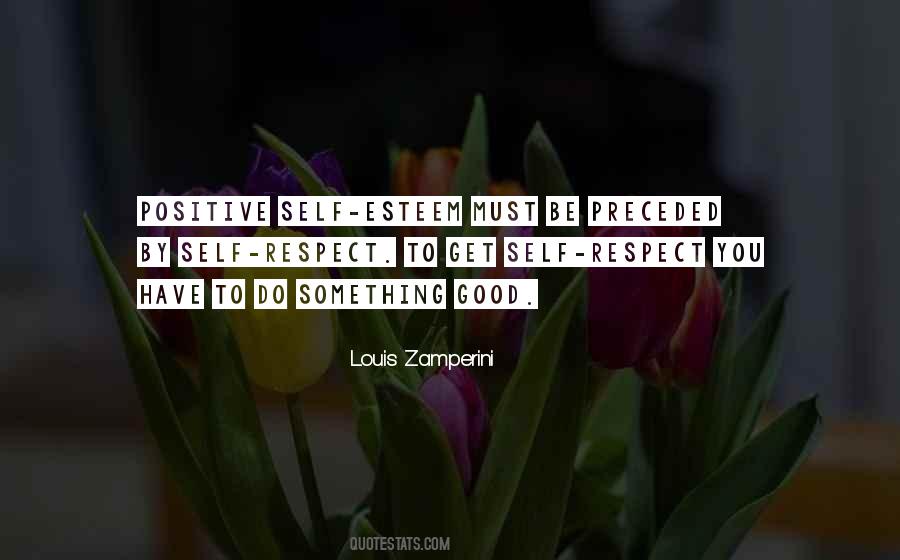 Positive Respect Quotes #838245
