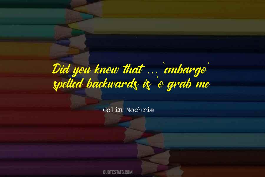 Grab Yours Now Quotes #162302