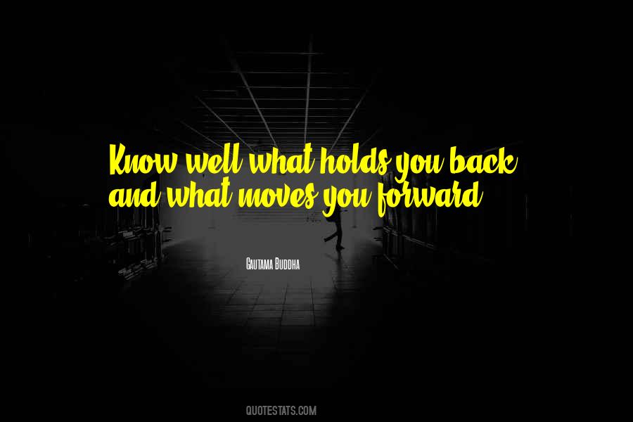 What Holds You Back Quotes #406890