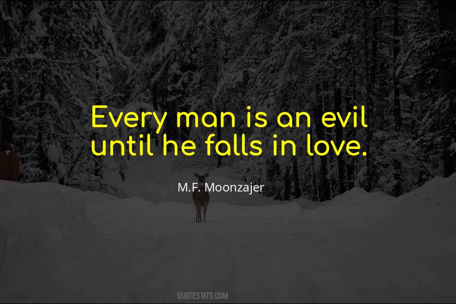 Man Is Evil Quotes #205422