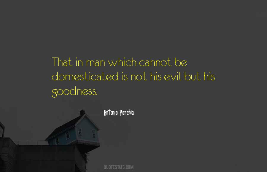 Man Is Evil Quotes #38374