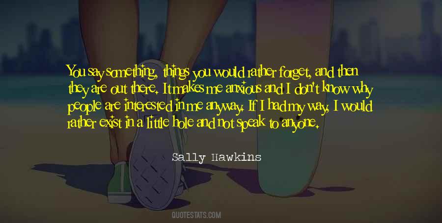 Forget I Exist Quotes #1846477