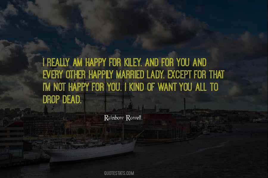 M Happy For You Quotes #907035