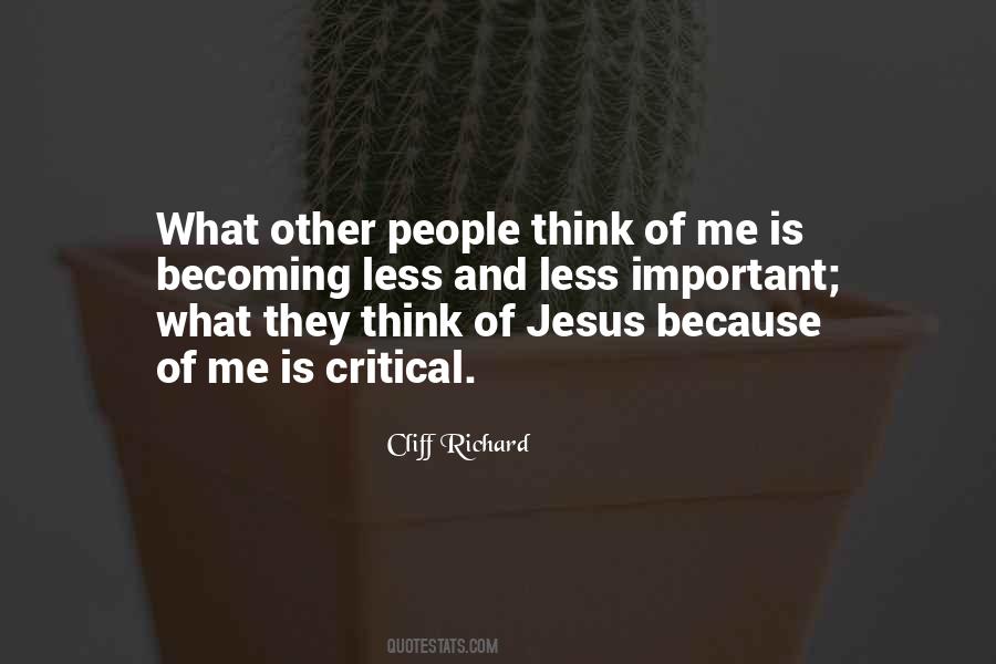 What Other People Think Of Me Quotes #1489328