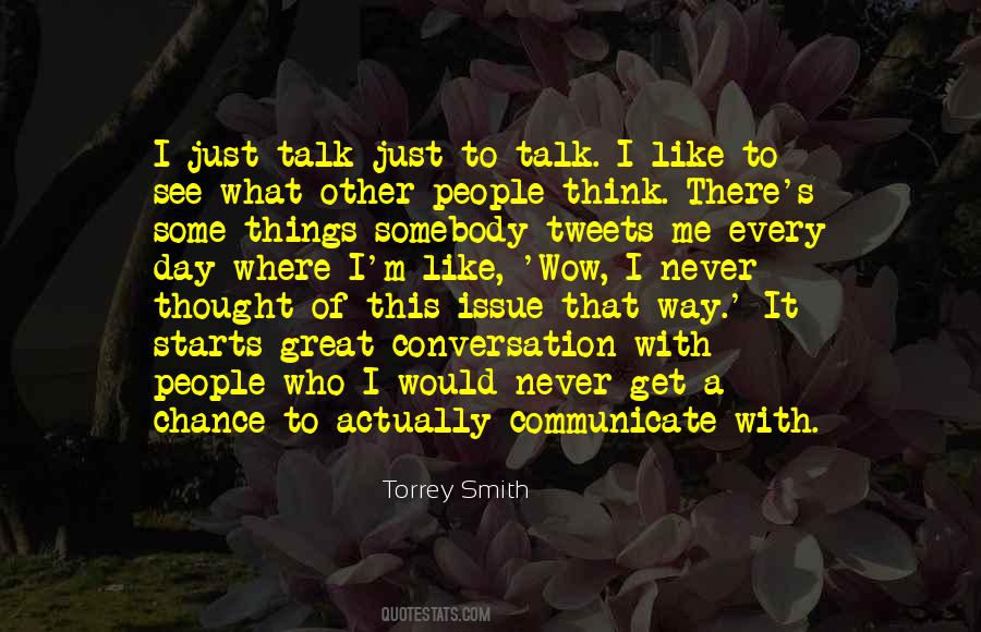 What Other People Think Of Me Quotes #1556199