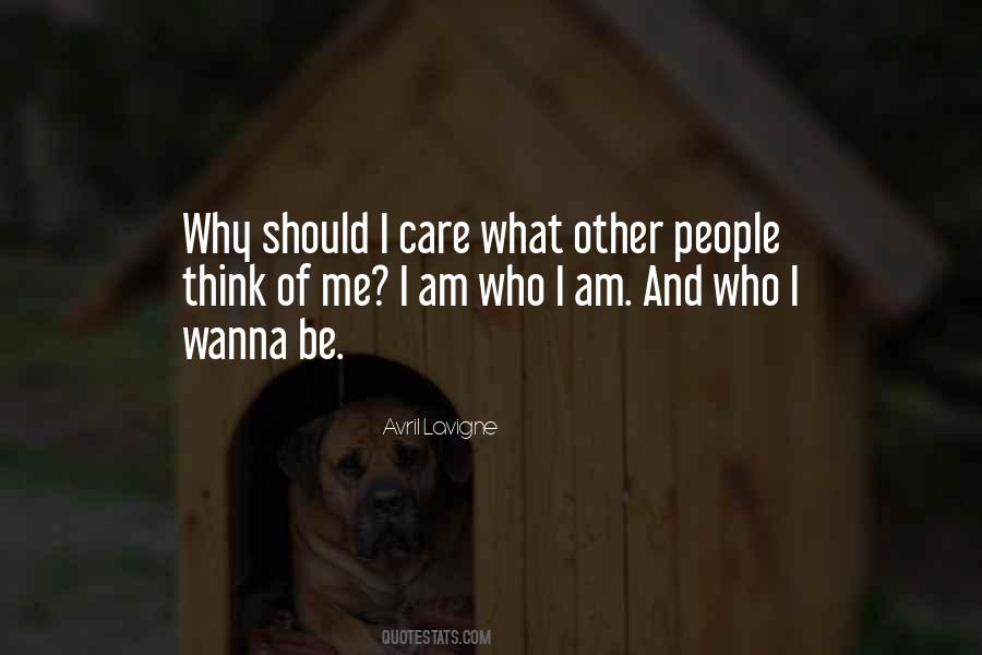 What Other People Think Of Me Quotes #386604