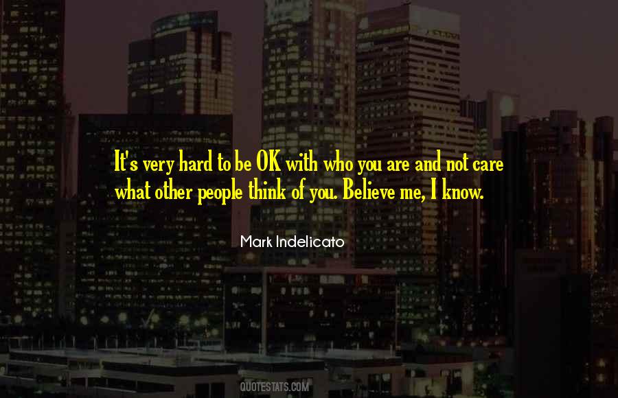 What Other People Think Of Me Quotes #597731