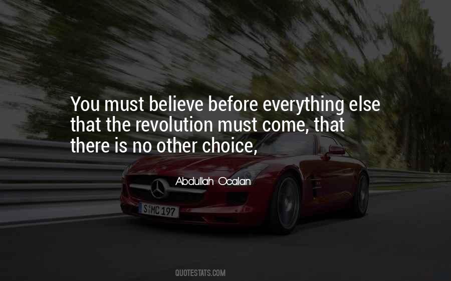There Is No Choice Quotes #264957